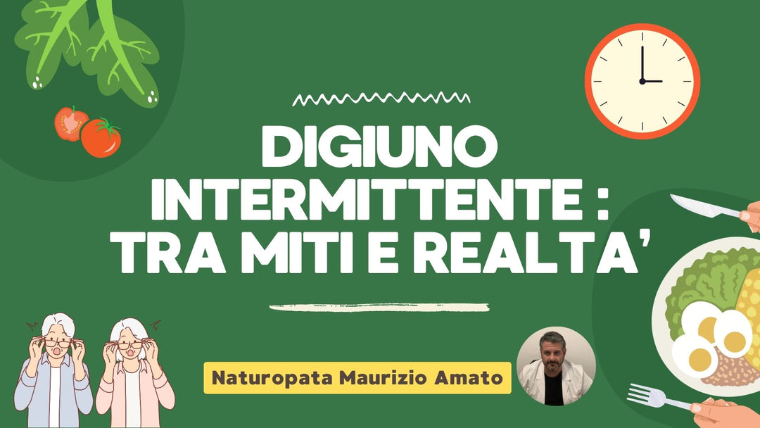 DIGIUNO INTERMITTENTE - TRA MITI E REALTA'